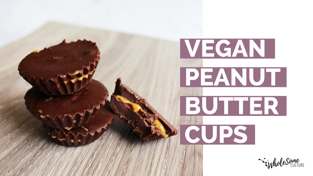Recipe: Vegan Peanut Butter Cups