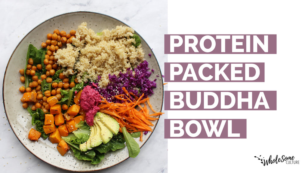 RECIPE: Protein Packed Buddha Bowl