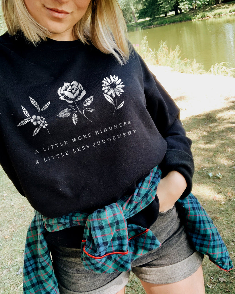 A Little More Kindness Sweatshirt